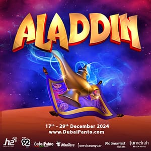 Aladdin in Dubai Shows and Theatrical Plays