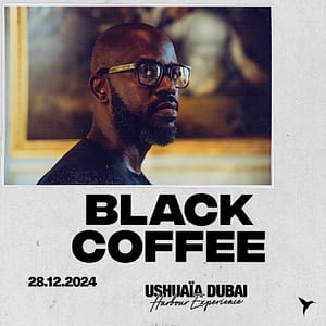 Black Coffee at Ushuaïa Dubai Harbour Experience Nightlife