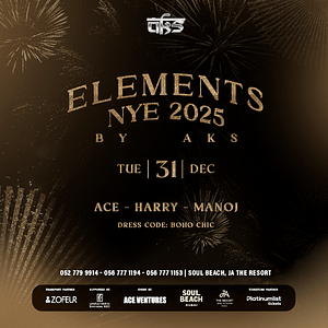 Elements Nye 2025 By Aks in Dubai New Years Eve Events