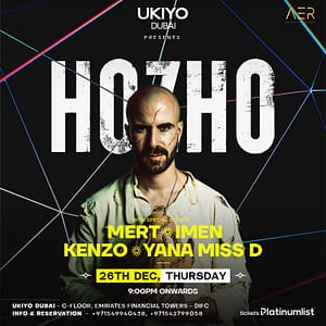 Hozho Live at Ukiyo in Dubai Nightlife