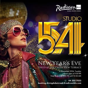 Studio 54 @ Radisson Blu Hotel Deira Creek New Years Eve Events