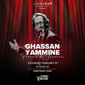 Ghassan Yammine: Romance & Aznavour at Zabeel Theatre in Dubai Concerts