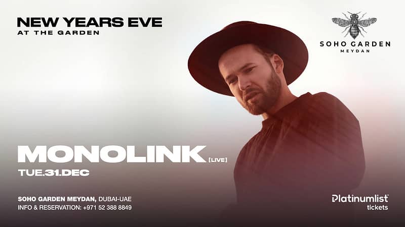 Monolink LIVE on NYE at Soho Garden Meydan in Dubai - New Years Eve Events - Image 2