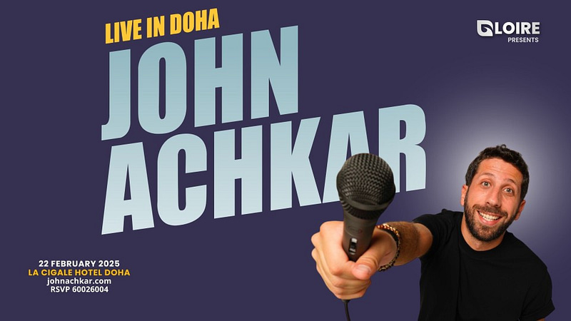 John Achkar Live In Doha - Comedy Events - Image 2